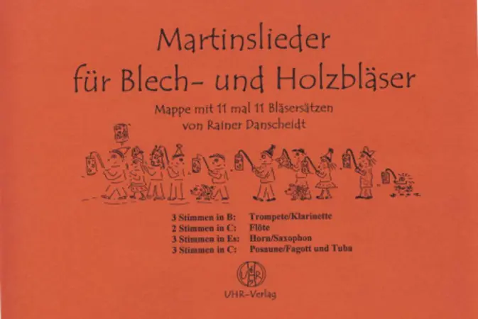Cover: 9783936606096 | Martinslieder für Blech- und Holzbläser, 11 Bläsersätze | Danscheidt