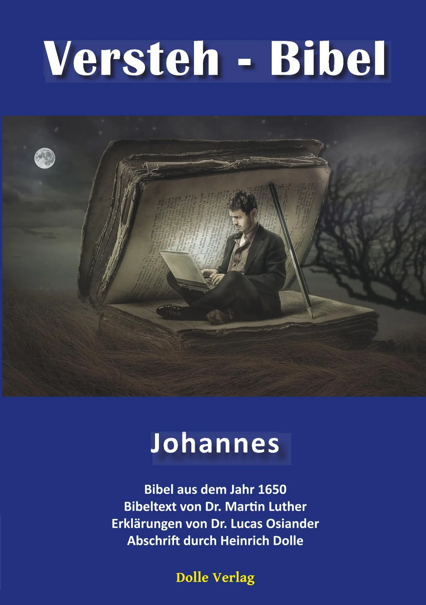 Cover: 9783947806096 | Versteh - Bibel | Johannes | Martin Luther (u. a.) | Taschenbuch