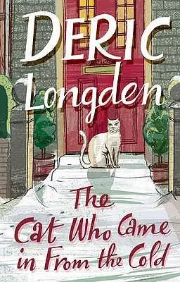 Cover: 9780552156196 | The Cat Who Came in from the Cold. Deric Longden | Deric Longden