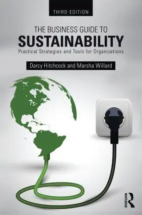 Cover: 9781138786196 | The Business Guide to Sustainability | Darcy Hitchcock (u. a.) | Buch