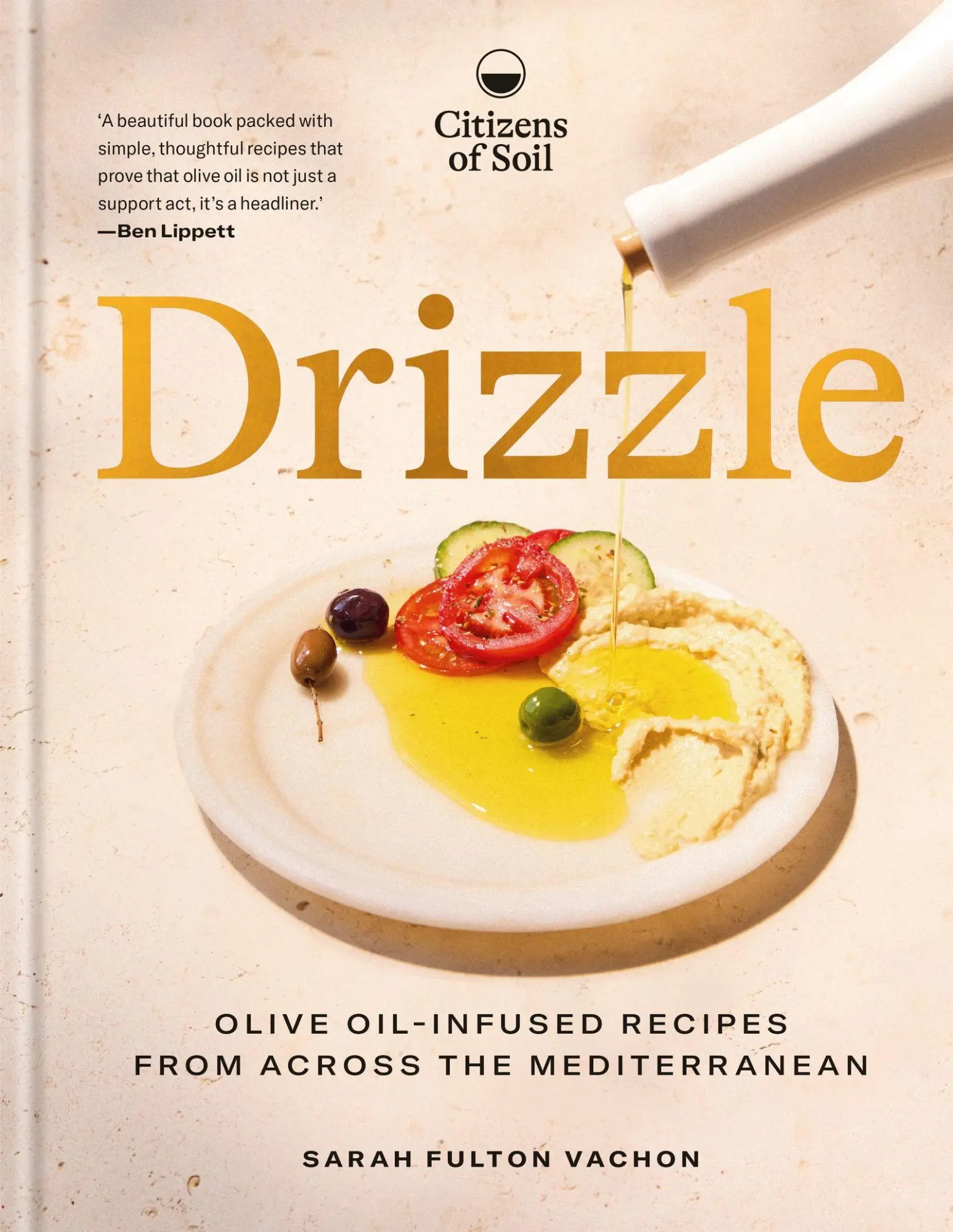 Cover: 9781846016196 | Drizzle | Olive oil-infused recipes from across the Mediterranean