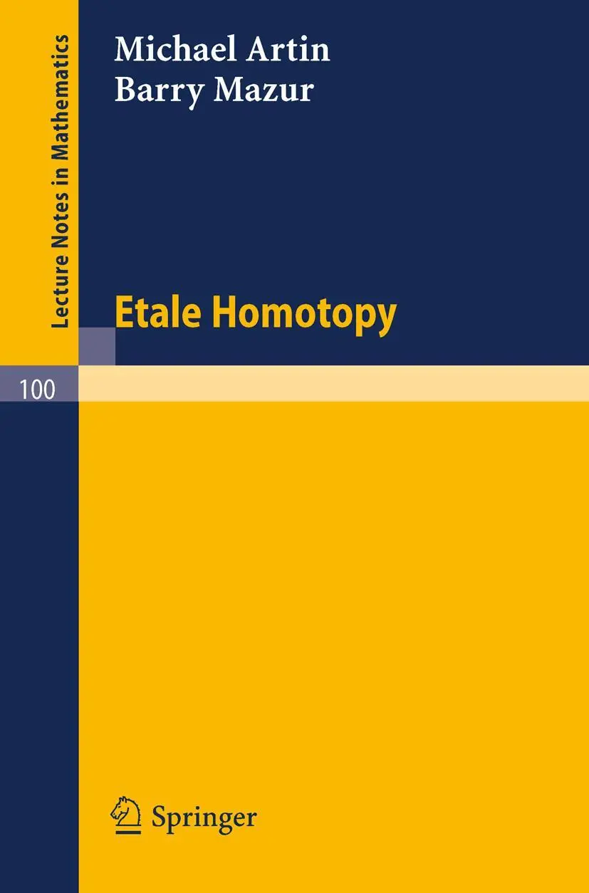Cover: 9783540046196 | Etale Homotopy | Barry Mazur (u. a.) | Taschenbuch | Englisch Cover: 9783540046196 | Etale Homotopy | Barry Mazur (u. a.) | Taschenbuch | Englisch