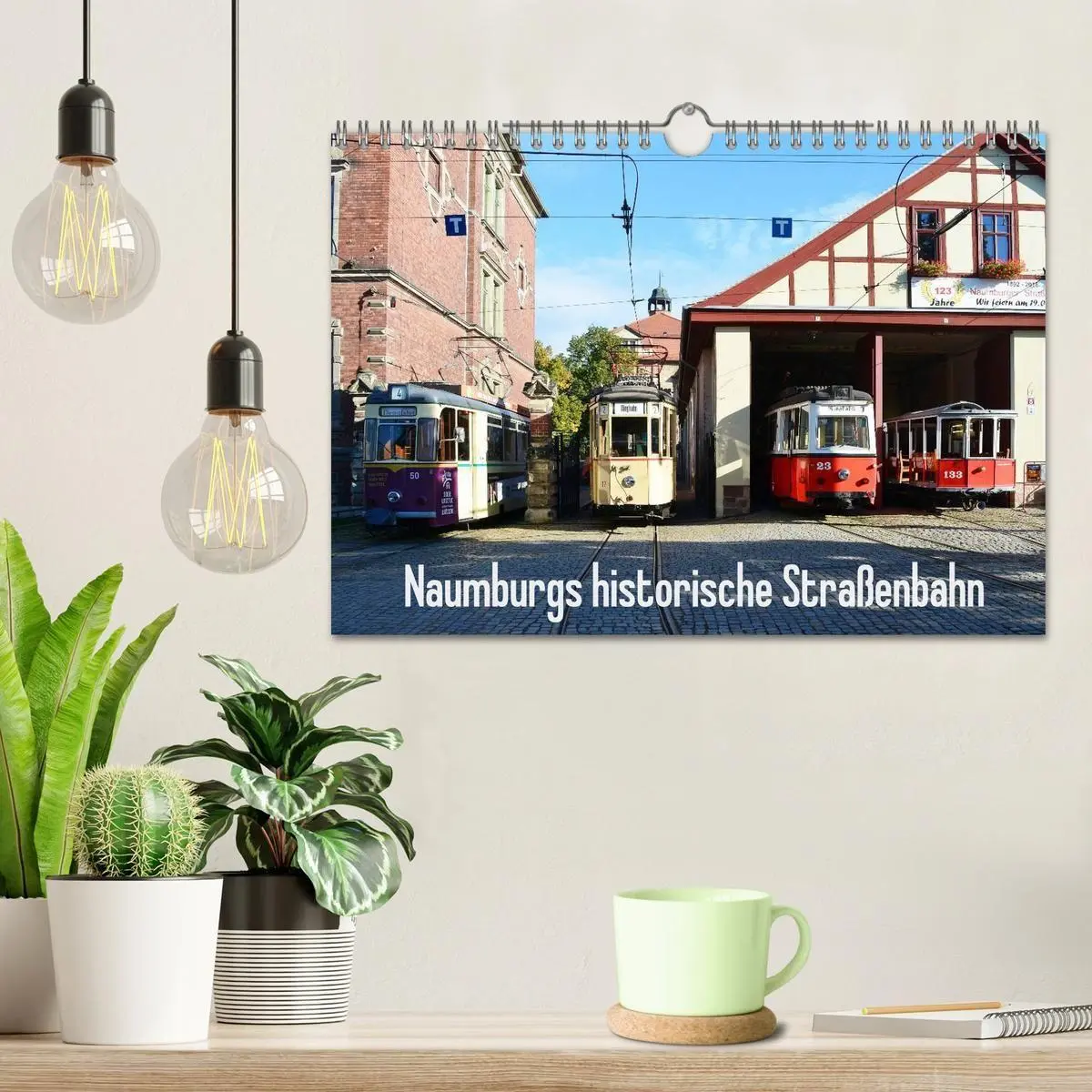 Bild: 9783569926196 | Naumburgs historische Straßenbahn (Wandkalender 2027 DIN A4 quer),...