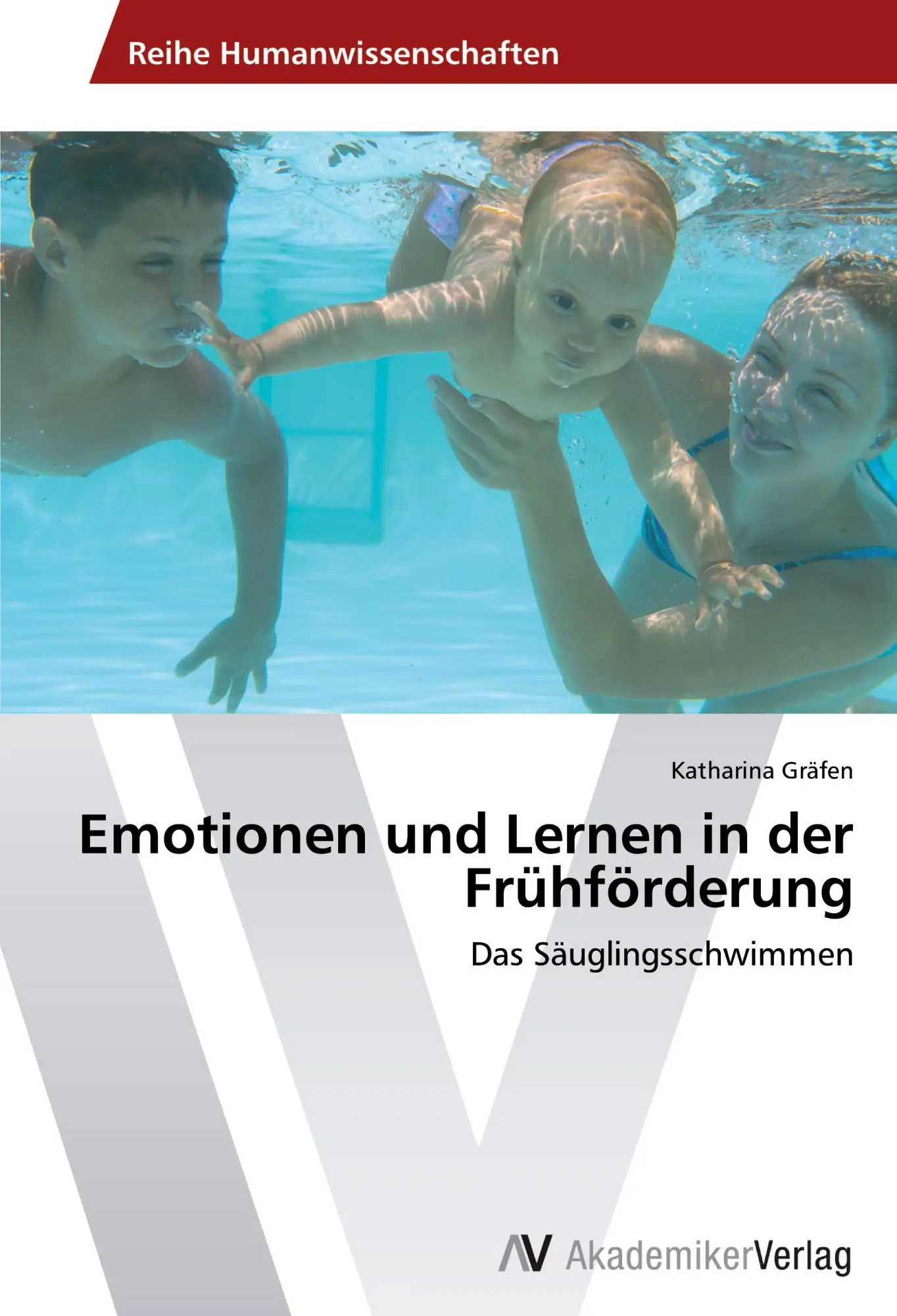 Cover: 9783639456196 | Emotionen und Lernen in der Frühförderung | Das Säuglingsschwimmen