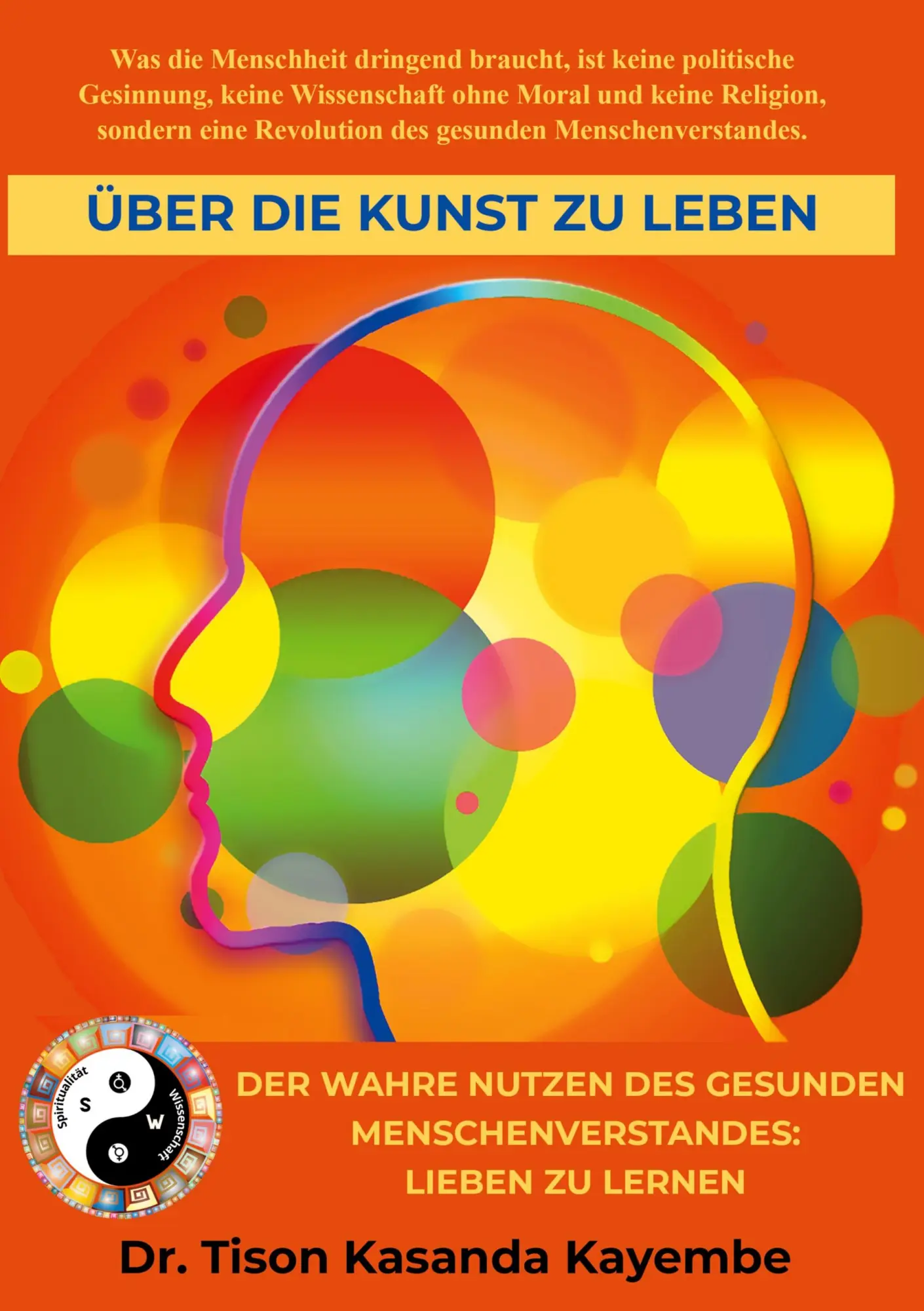 Cover: 9783756276196 | Über die Kunst zu leben | Tison Kasanda Kayembe | Taschenbuch | 306 S.