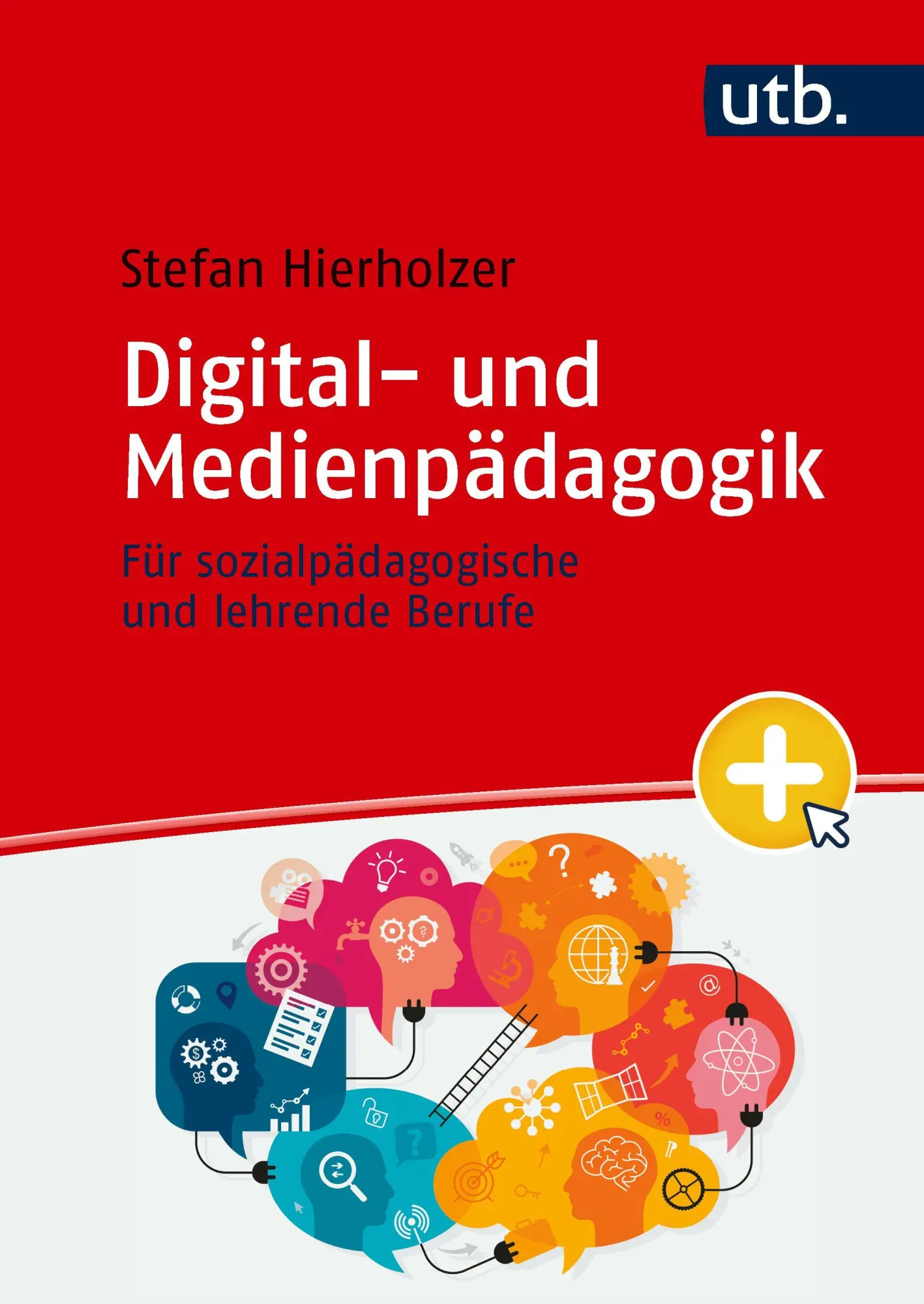 Cover: 9783825266196 | Digital- und Medienpädagogik | Stefan Hierholzer | Taschenbuch | 2026