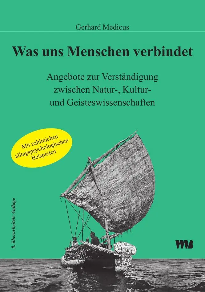 Cover: 9783861356196 | Was uns Menschren verbindet | Gerhard Medicus | Taschenbuch | Deutsch
