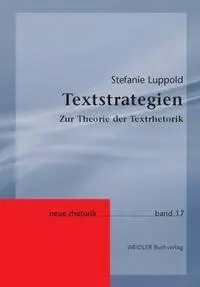 Cover: 9783896936196 | Textstrategien | Zur Theorie der Textrhetorik | Stefanie Luppold