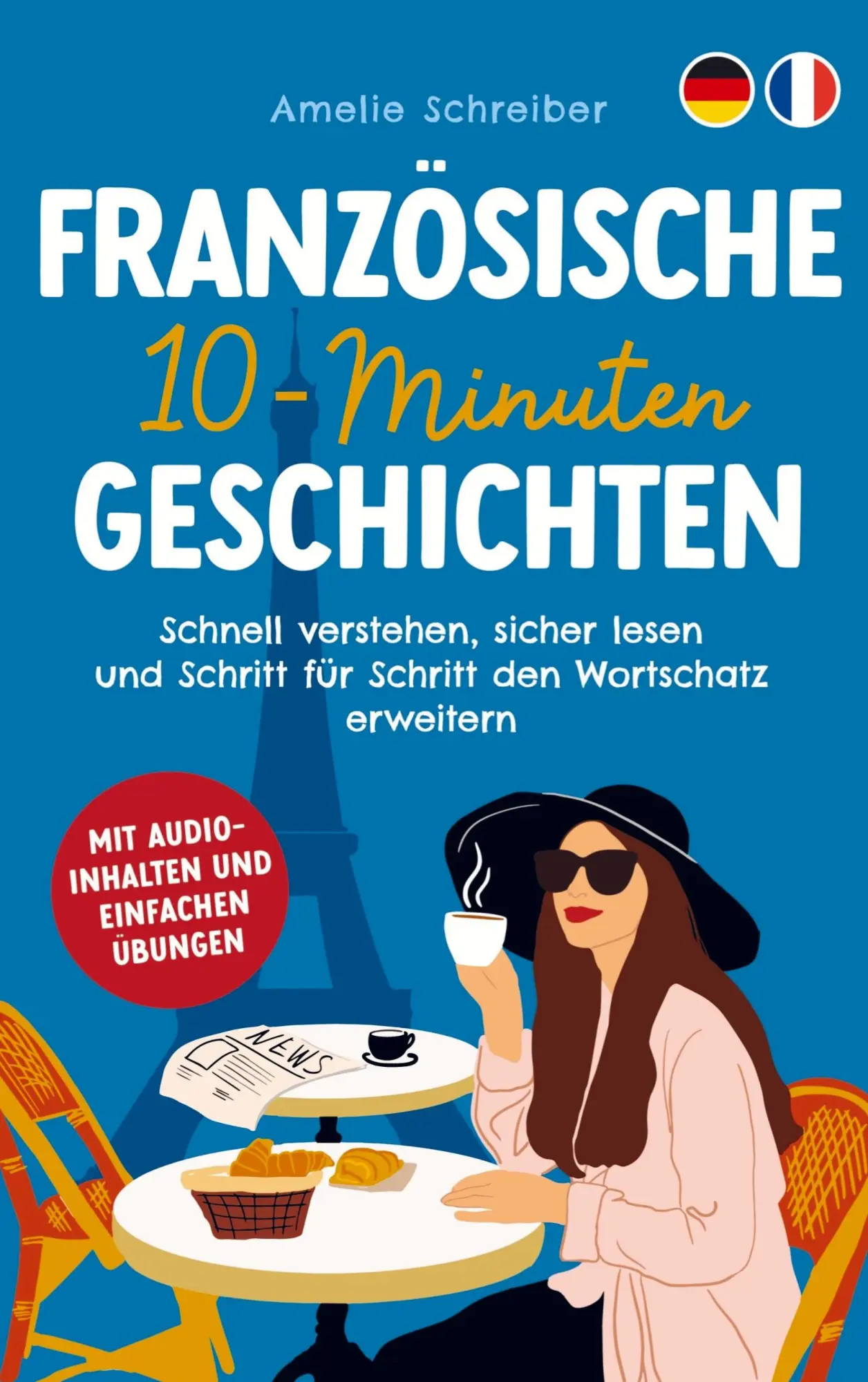Cover: 9789925656196 | Französische 10-Minuten Geschichten | Amelie Schreiber | Taschenbuch