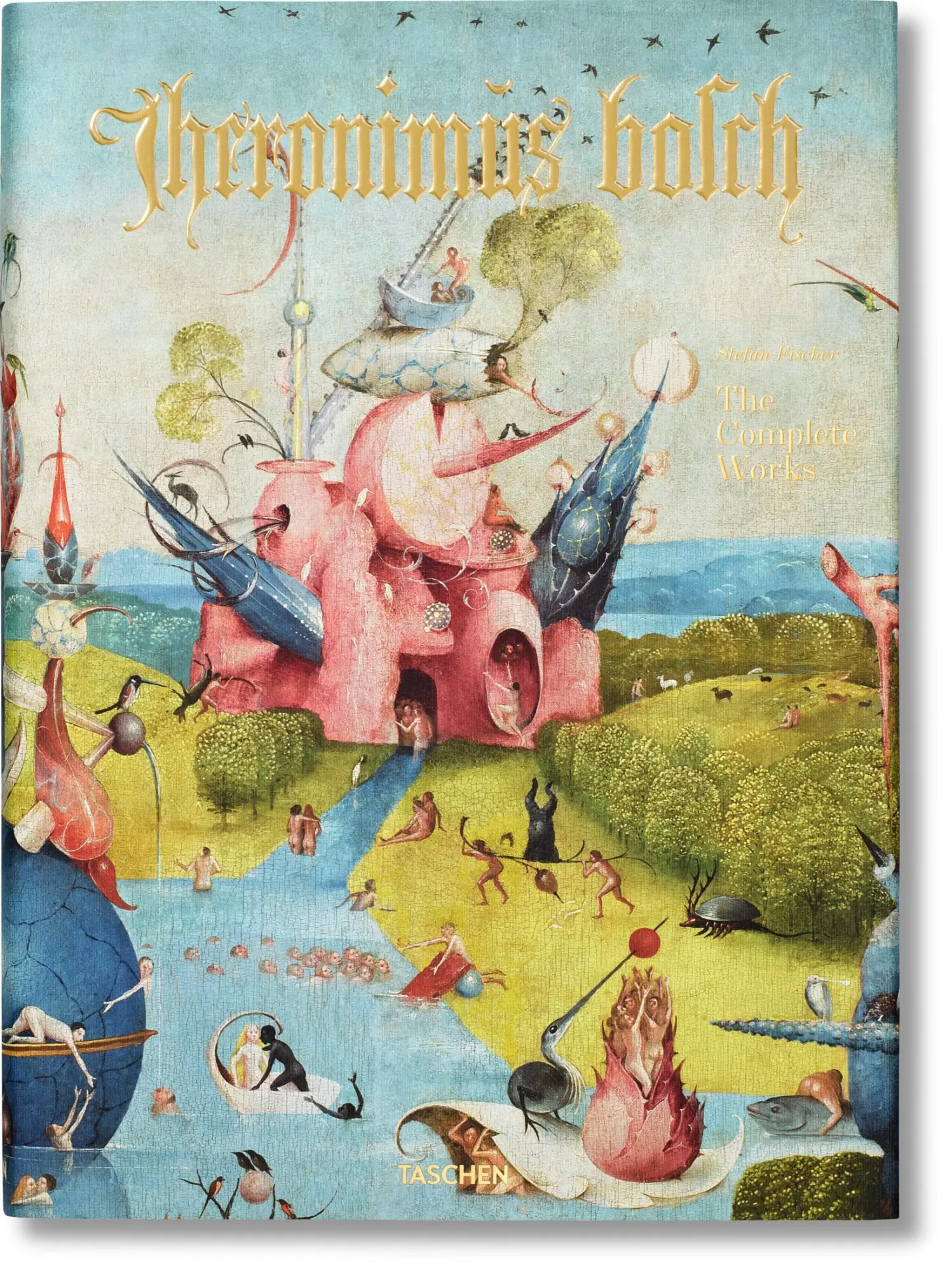 Cover: 9783836526296 | Hieronymus Bosch. The Complete Works | Stefan Fischer | Buch | 300 S.