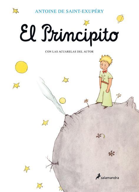 El Principito / The Little Prince | Antoine De Saint-Exupery | Buch | Spanisch | 2016 | SALAMANDRA INFANTIL Y JUVENIL | EAN 9788478886296 - Saint-Exupery, Antoine De