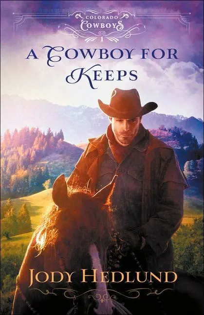 Cover: 9780764236396 | A Cowboy for Keeps | Jody Hedlund | Taschenbuch | Englisch | 2021