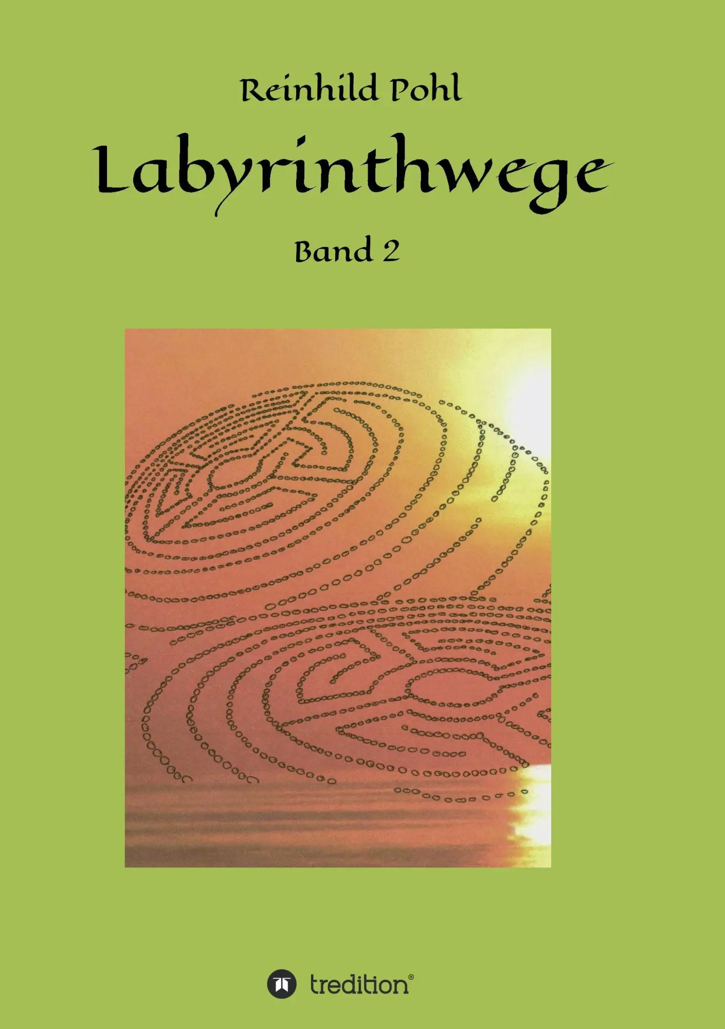 Labyrinthwege - Reinhild Pohl Kartoniert (TB)