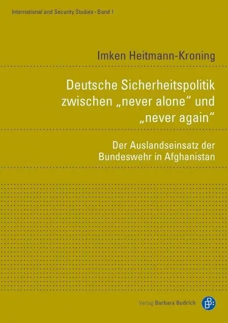 Cover: 9783847406396 | Deutsche Sicherheitspolitik zwischen never alone und never again