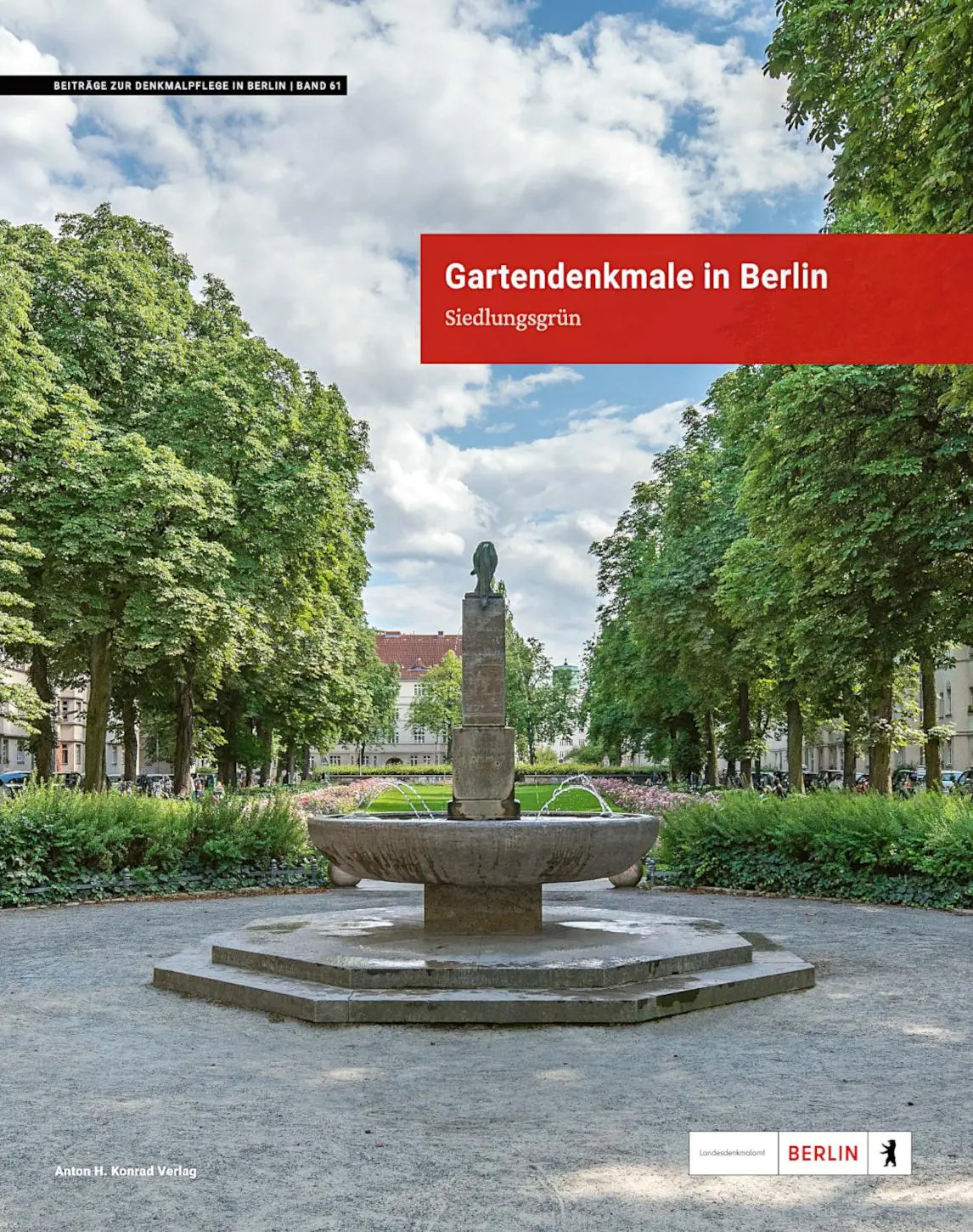 Cover: 9783874376396 | Gartendenkmale in Berlin | Siedlungsgrün | Landesdenkmalamt Berlin