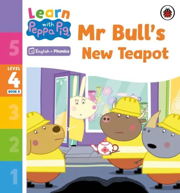 Cover: 9780241576496 | Learn with Peppa Phonics Level 4 Book 8 - Mr Bull's New Teapot...