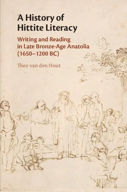 Cover: 9781108816496 | A History of Hittite Literacy | Theo Van Den Hout | Taschenbuch | 2022