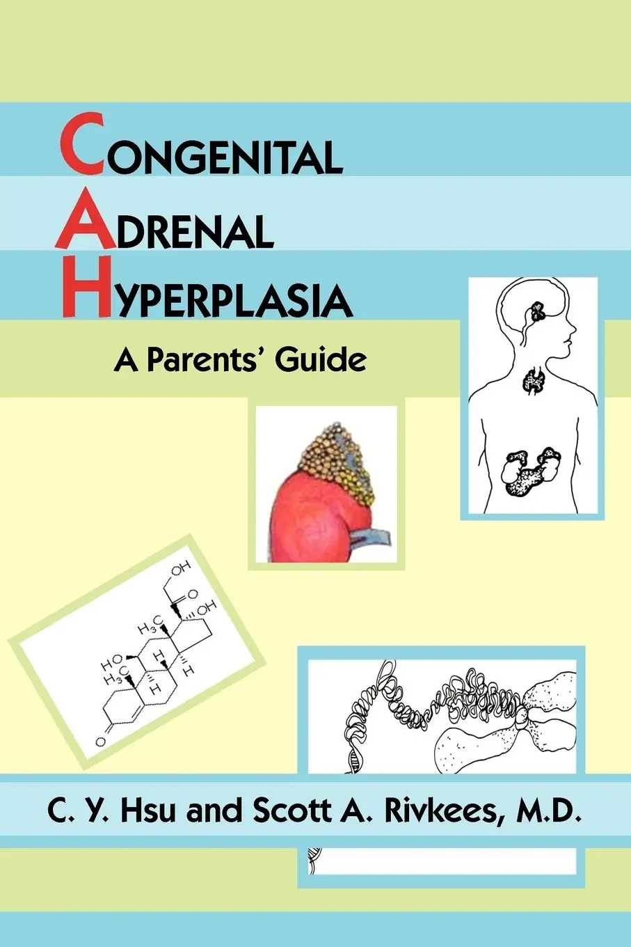 Cover: 9781420806496 | Congenital Adrenal Hyperplasia | A Parents' Guide | C. Y. Hsu (u. a.)