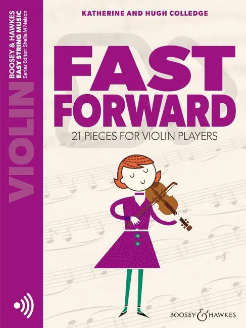 Cover: 9781784546496 | Fast Forward | 21 pieces for violin players. Violine. | Colledge