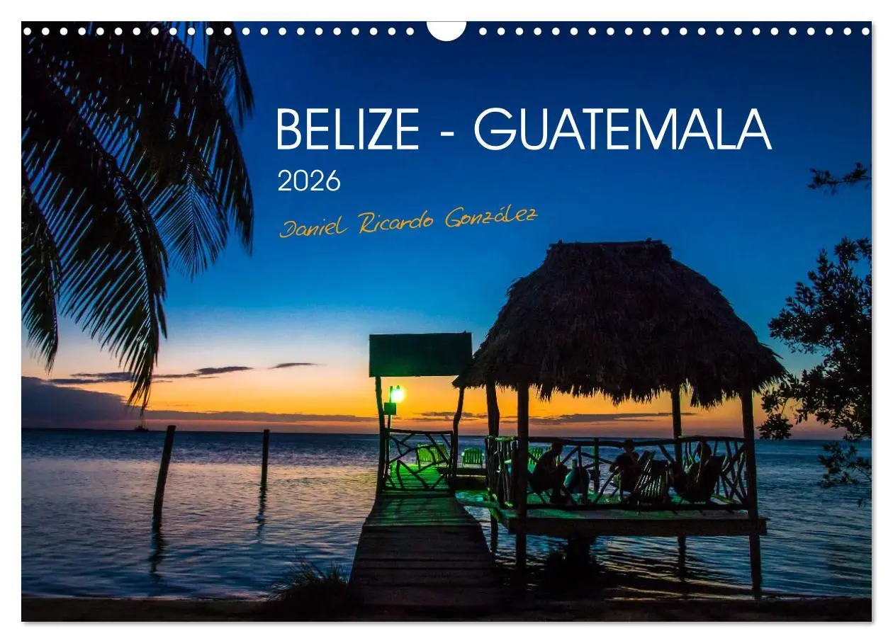 Cover: 9783457956496 | Belize - Guatemala (Wandkalender 2026 DIN A3 quer), CALVENDO...