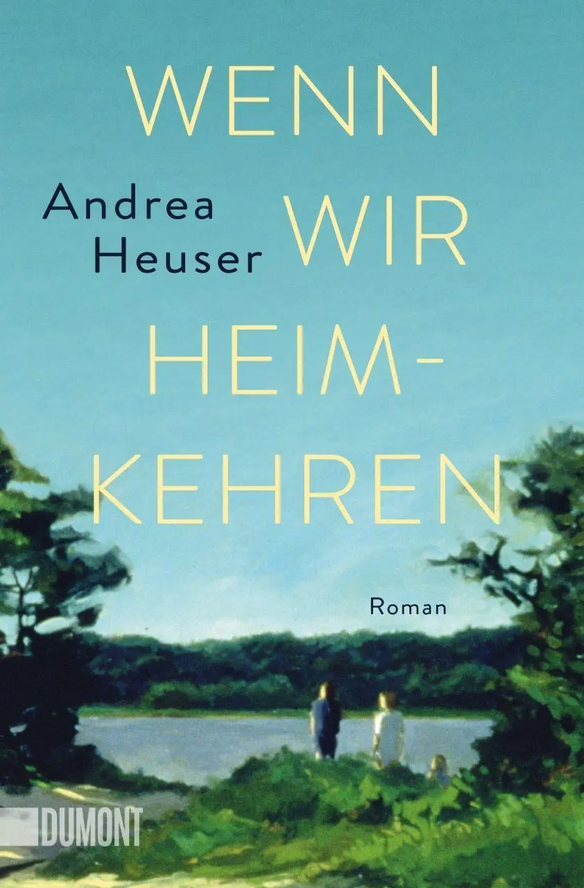 Cover: 9783832166496 | Wenn wir heimkehren | Roman | Andrea Heuser | Taschenbuch | 592 S.