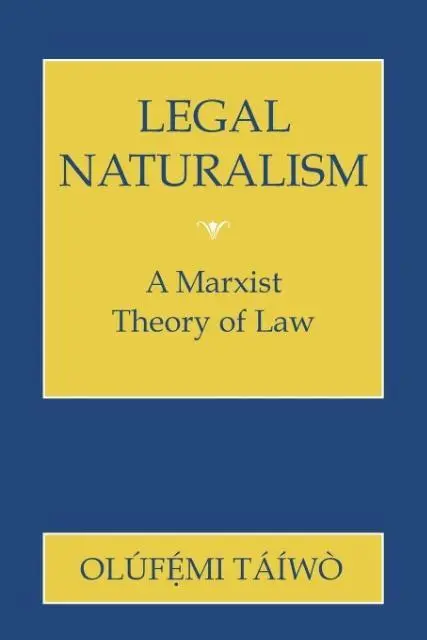 Cover: 9780801456596 | Legal Naturalism – A Marxist Theory of Law | Olufemi Taiwo | Buch
