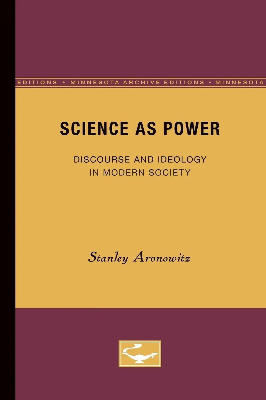 Cover: 9780816616596 | Science as Power | Discourse and Ideology in Modern Society | Buch