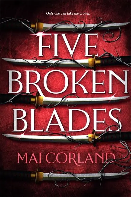 Cover: 9781804186596 | Five Broken Blades | Mai Corland | Taschenbuch | The Broken Blades