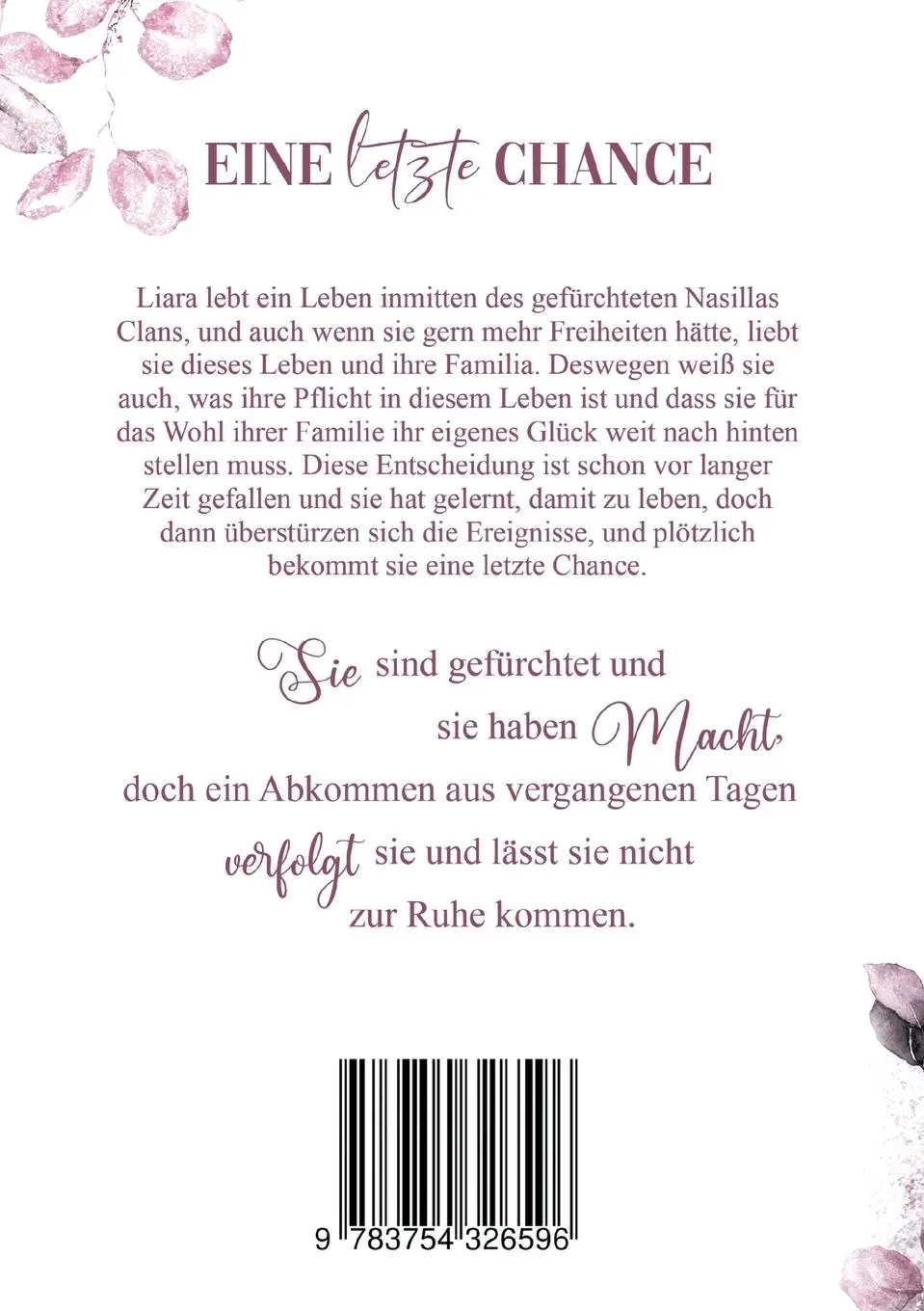 Rückseite: 9783754326596 | Los Nasillas 1 | Eine letzte Chance | Jaliah J. | Taschenbuch | 292 S.