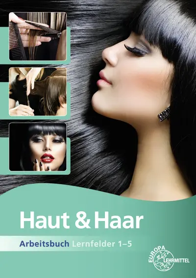 Cover: 9783808566596 | Haut &amp; Haar Arbeitsbuch Lernfelder 1-5 | Katja Wiemann | Taschenbuch