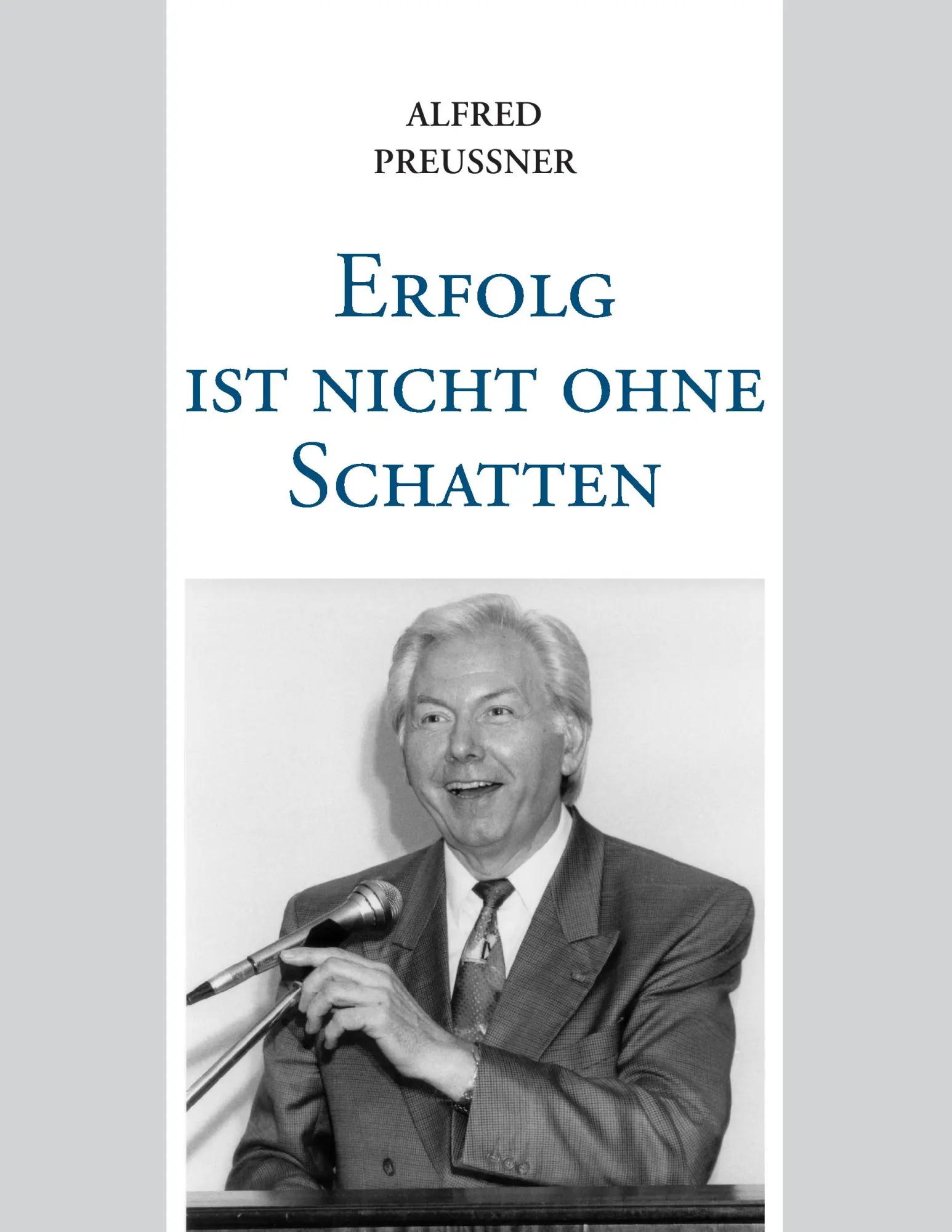 Cover: 9783844896596 | Erfolg ist nicht ohne Schatten | Alfred Preußner | Taschenbuch | 2012