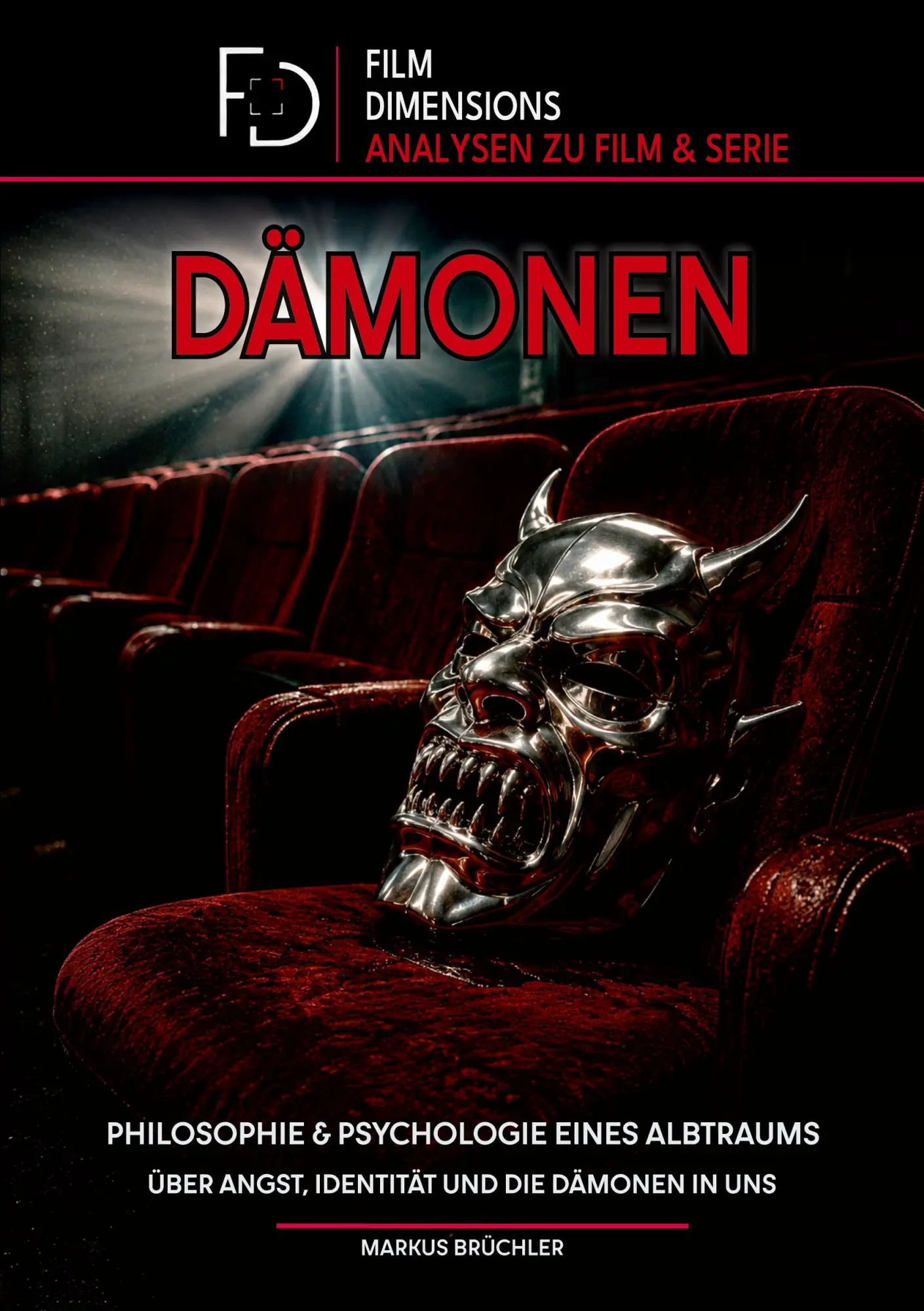 Cover: 9783985786596 | Dämonen -Philosophie und Psychologie eines Albtraums (Ein Film...