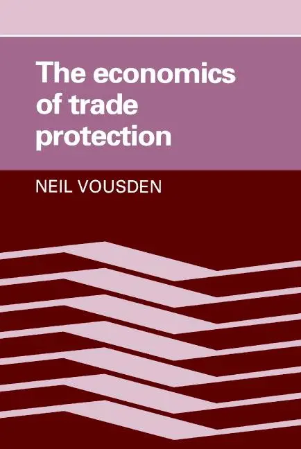 Cover: 9780521346696 | The Economics of Trade Protection | Neil Vousden | Taschenbuch | 2002