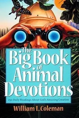 Cover: 9780764206696 | The Big Book of Animal Devotions | William L Coleman | Taschenbuch