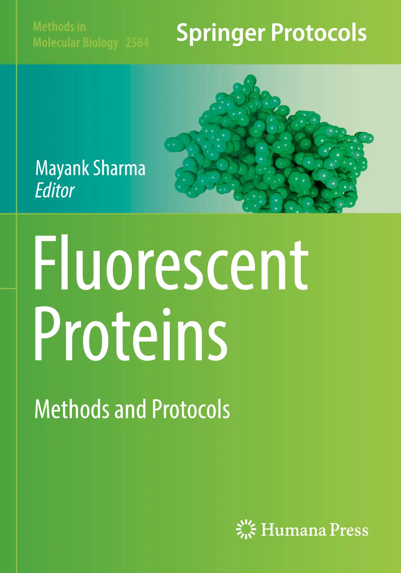 Cover: 9781071626696 | Fluorescent Proteins | Methods and Protocols | Mayank Sharma | Buch