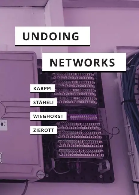 Cover: 9781517906696 | Undoing Networks | Clara Wieghorst (u. a.) | Taschenbuch | Englisch