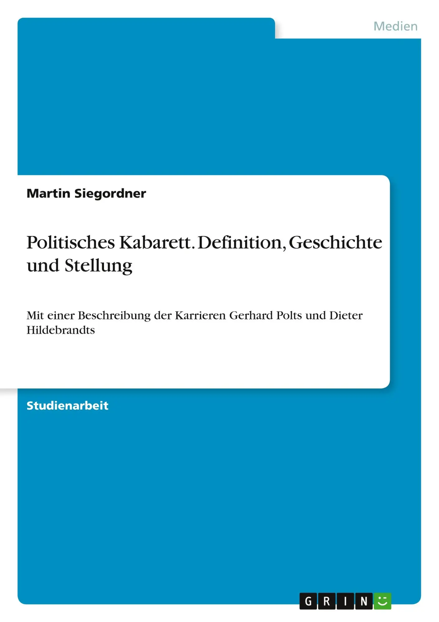 Cover: 9783638726696 | Politisches Kabarett. Definition, Geschichte und Stellung | Siegordner