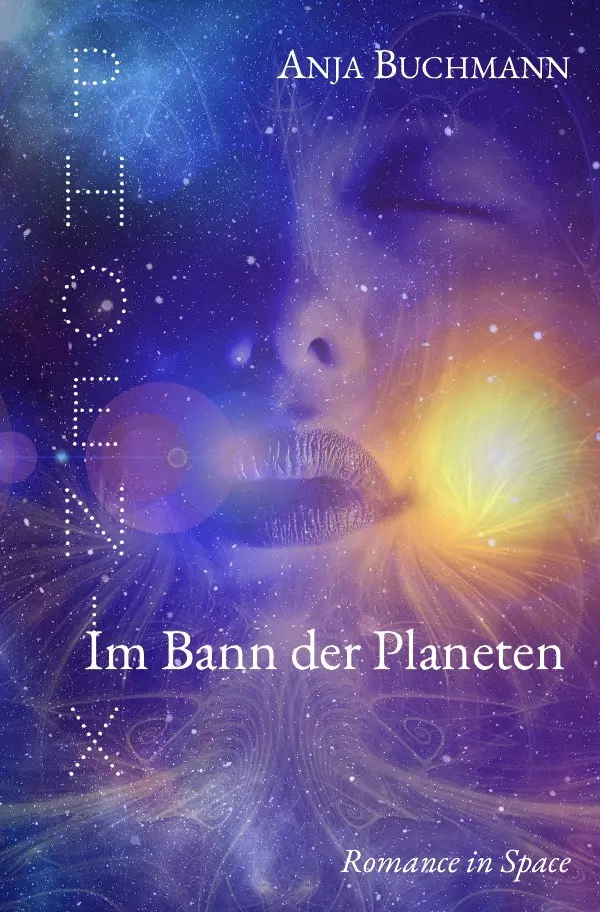 Cover: 9783756536696 | Phoenix - Im Bann der Planeten | Anja Buchmann | Taschenbuch | 128 S.