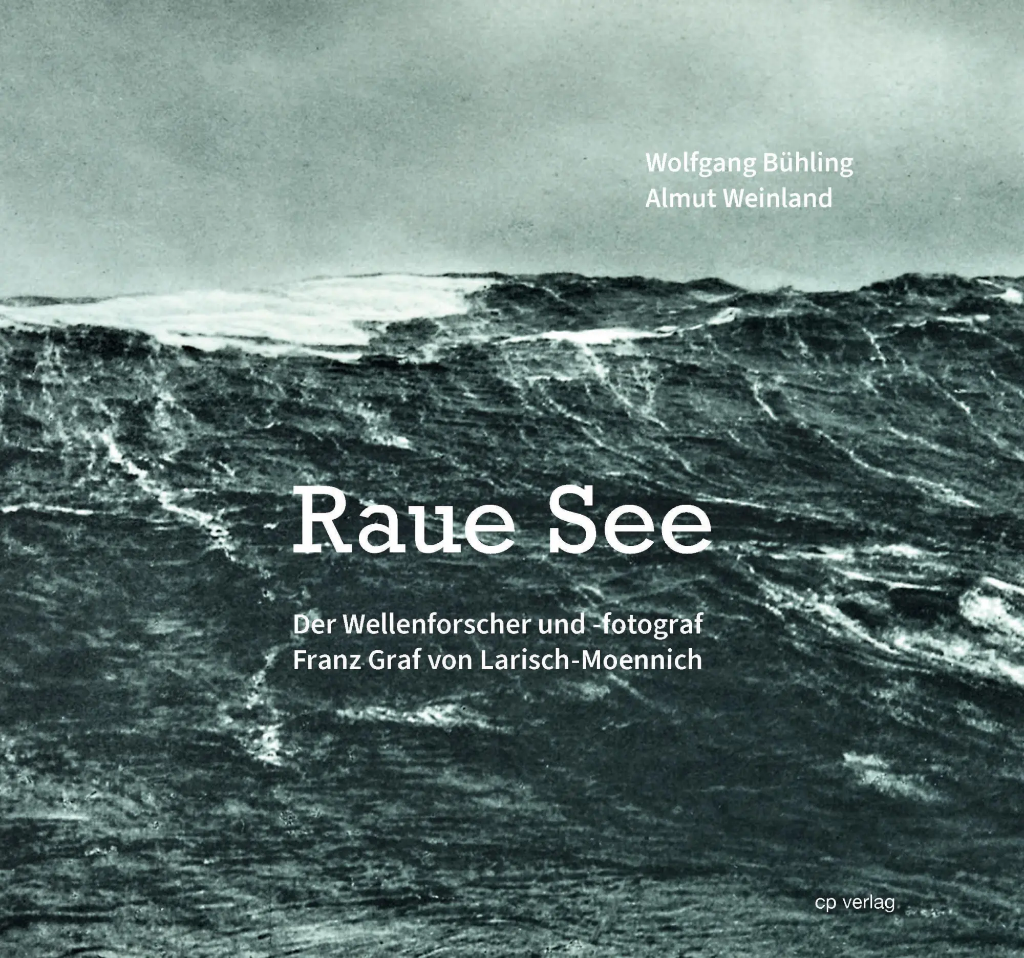 Cover: 9783936406696 | Raue See | Wolfgang Bühling (u. a.) | Taschenbuch | 120 S. | Deutsch
