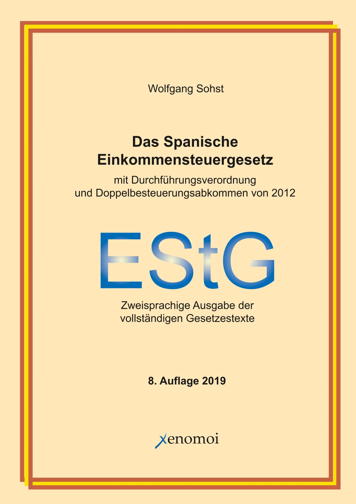 Cover: 9783942106696 | Das Spanische Einkommensteuergesetz (mit Durchführungsverordnung)