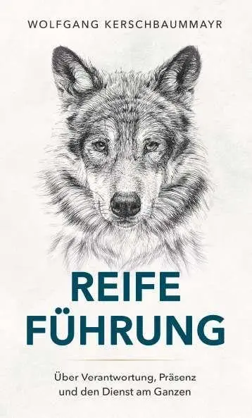 Cover: 9783991926696 | Reife Führung | Über Verantwortung, Präsenz und den Dienst am Ganzen