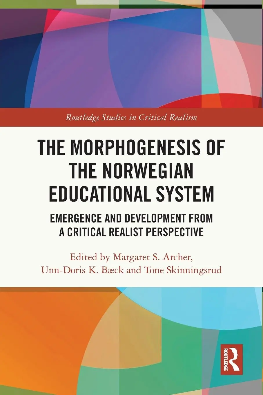 Cover: 9780367756796 | The Morphogenesis of the Norwegian Educational System | Archer (u. a.)