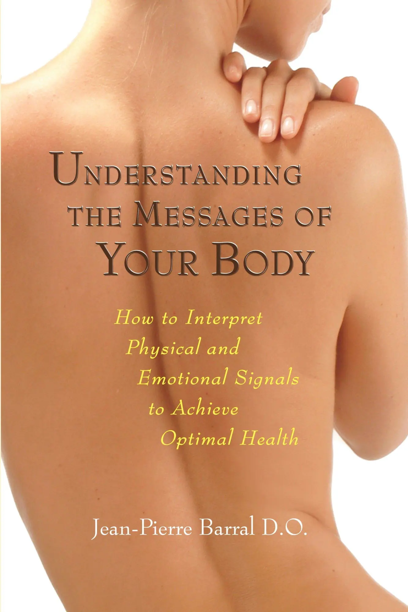 Cover: 9781556436796 | Understanding the Messages of Your Body | Jean-Pierre Barral | Buch