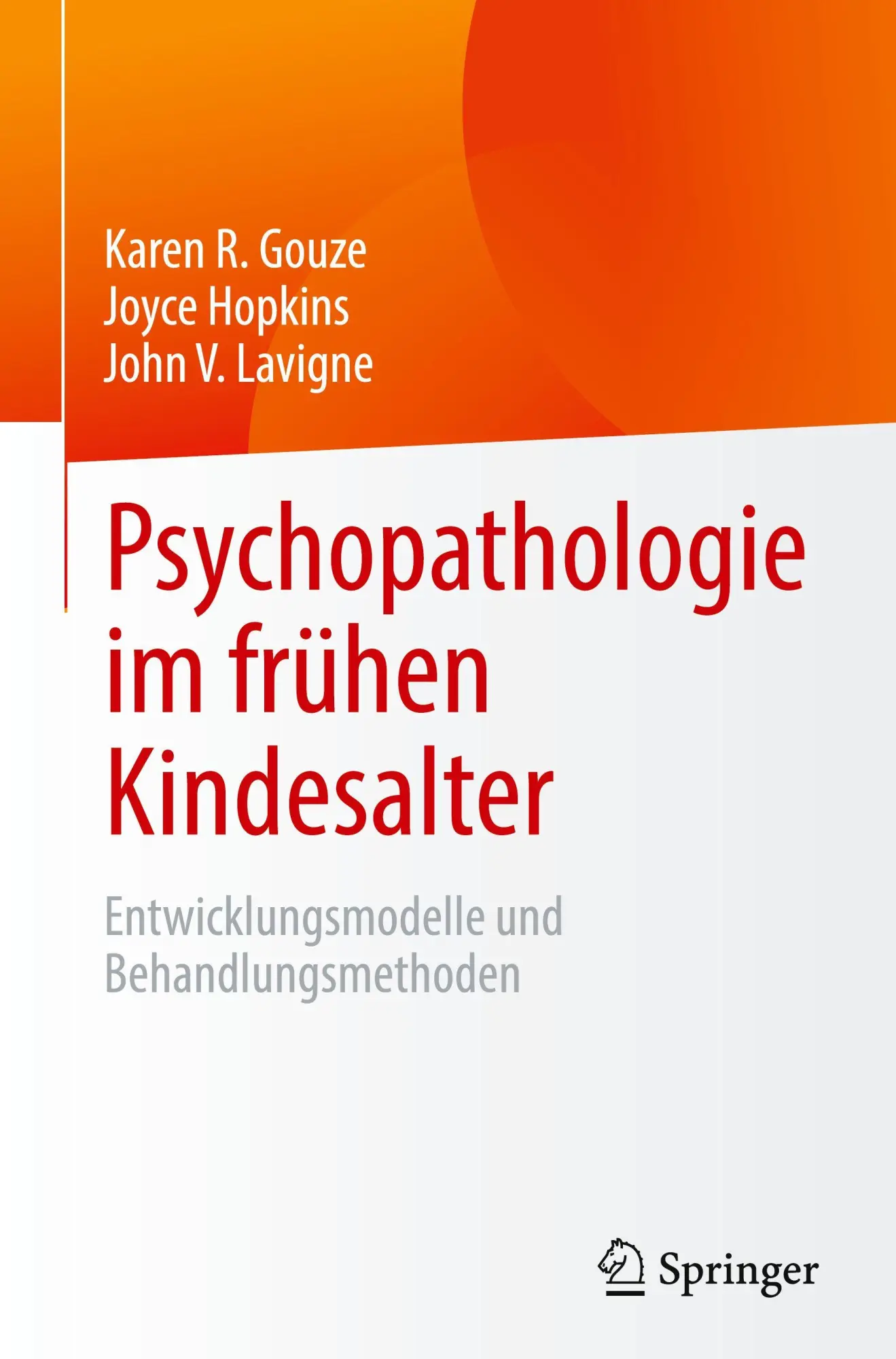 Cover: 9783032046796 | Psychopathologie im frühen Kindesalter | Karen R. Gouze (u. a.) | Buch