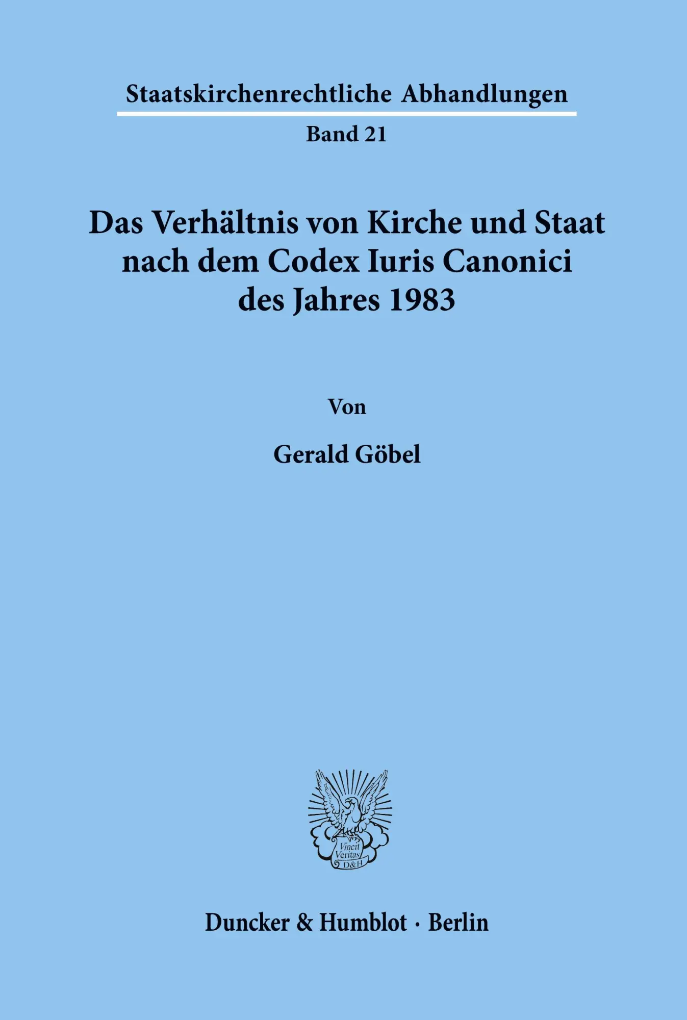 Cover: 9783428076796 | Das Verhältnis von Kirche und Staat nach dem Codex Iuris Canonici...