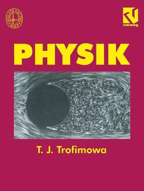 Cover: 9783528066796 | Physik | Taissija I. Trofimowa | Taschenbuch | Paperback | xii | 1997