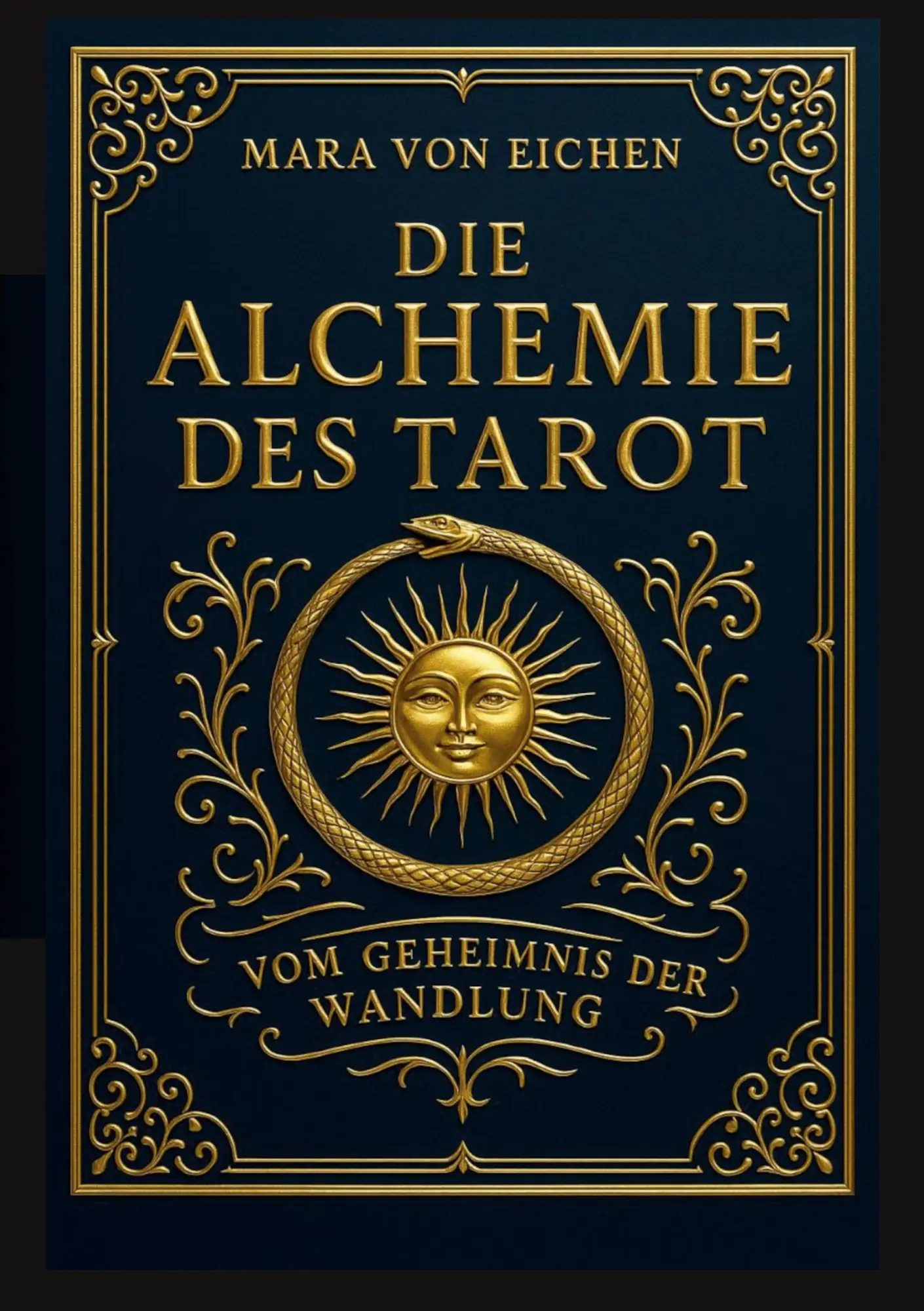 Cover: 9783819296796 | Die Alchemie des Tarot | Vom Geheimnis der Wandlung | Mara von Eichen
