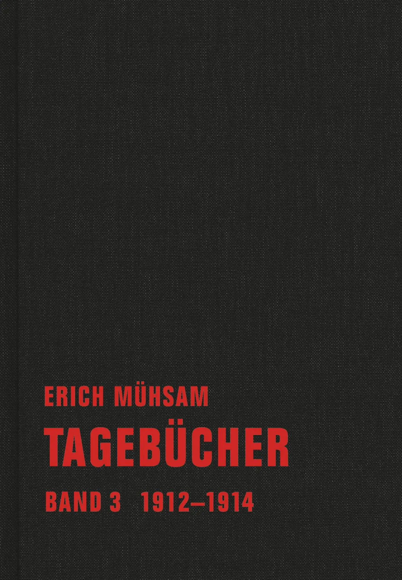 Cover: 9783940426796 | Tagebücher. Band 03 | 1912-1914 | Erich Mühsam | Buch | 390 S. | 2012