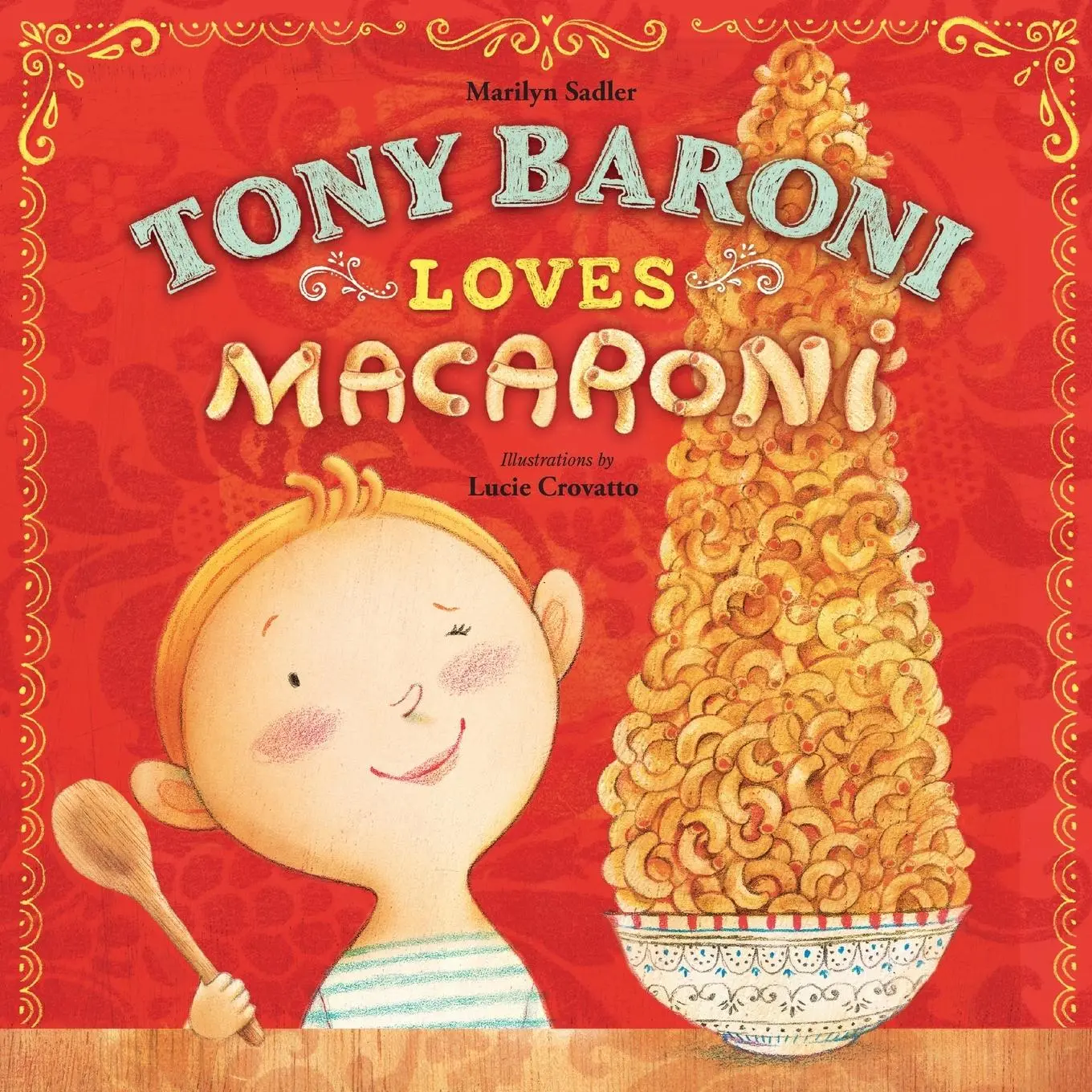 Cover: 9781609056896 | Tony Baroni Loves Macaroni | Marilyn Sadler | Taschenbuch | Englisch