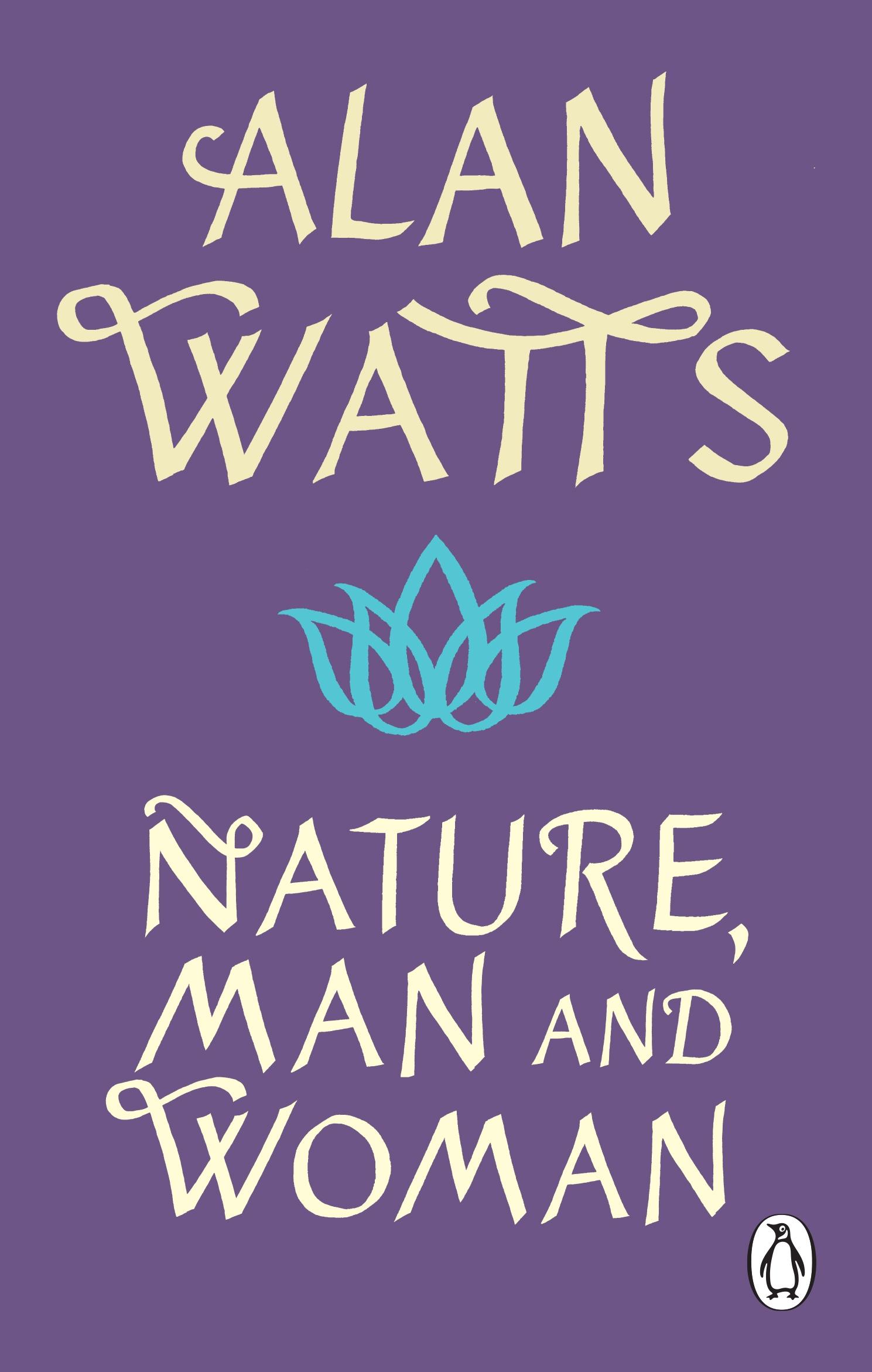 Cover: 9781846046896 | Nature, Man and Woman | Alan Watts | Taschenbuch | B-format paperback